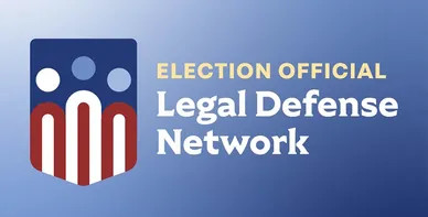 Election Official Legal Defense Network